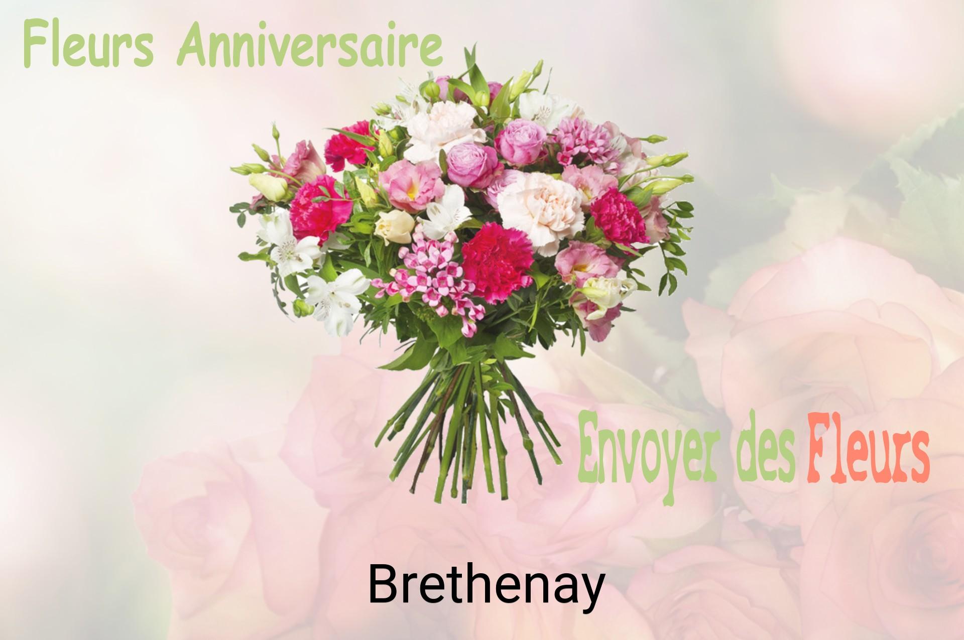 Bouquet de fleurs d’anniversaire livré à Brethenay